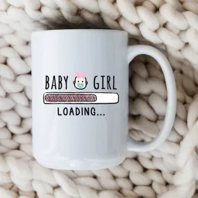 Baby Girl Loading Pregnancy Mug New Mom