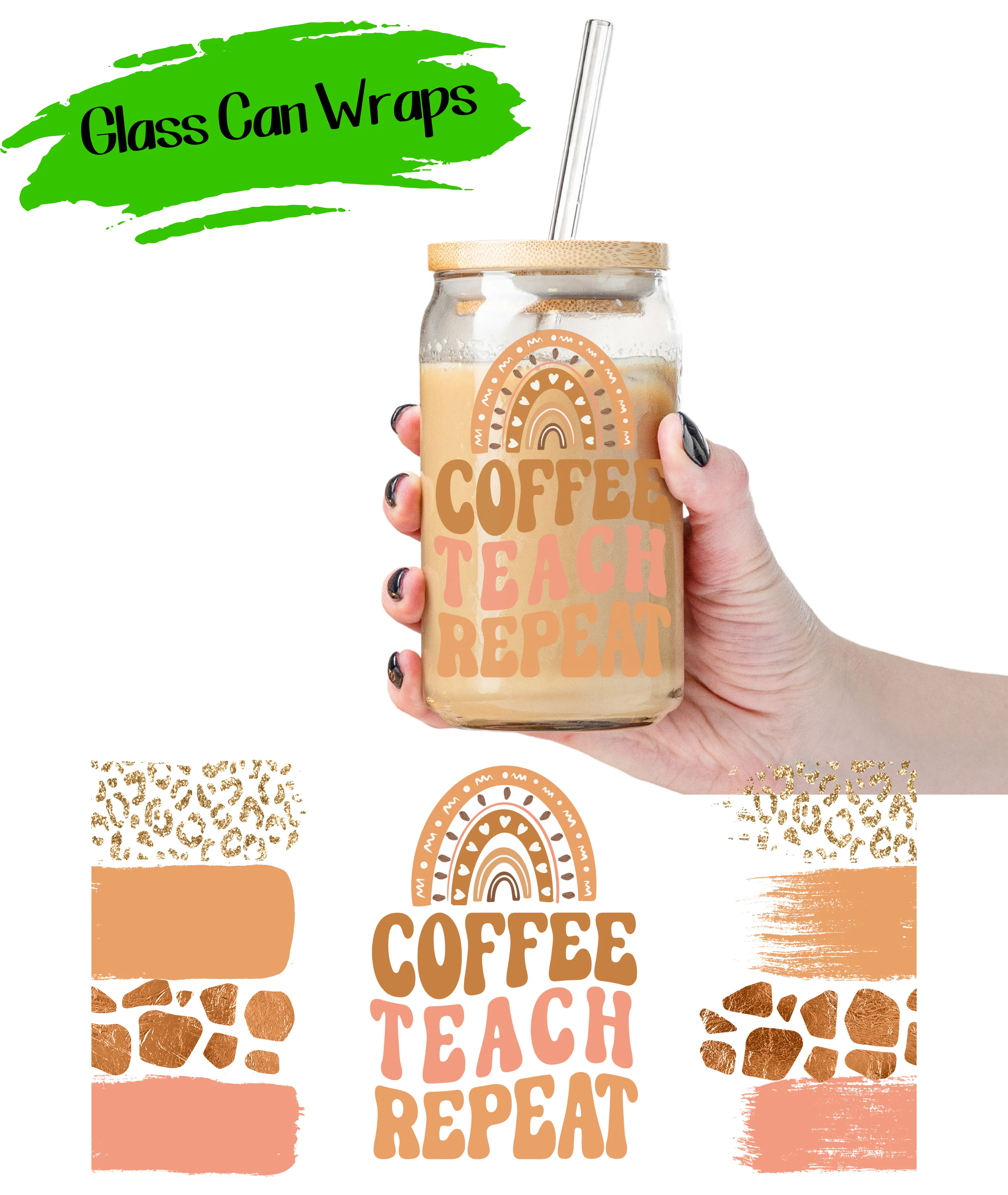 Coffee Teach Repeat Wrap for 16/20 oz Cups - UV DTF or Sublimation (SHIPS IN 3-7 BUS DAYS)