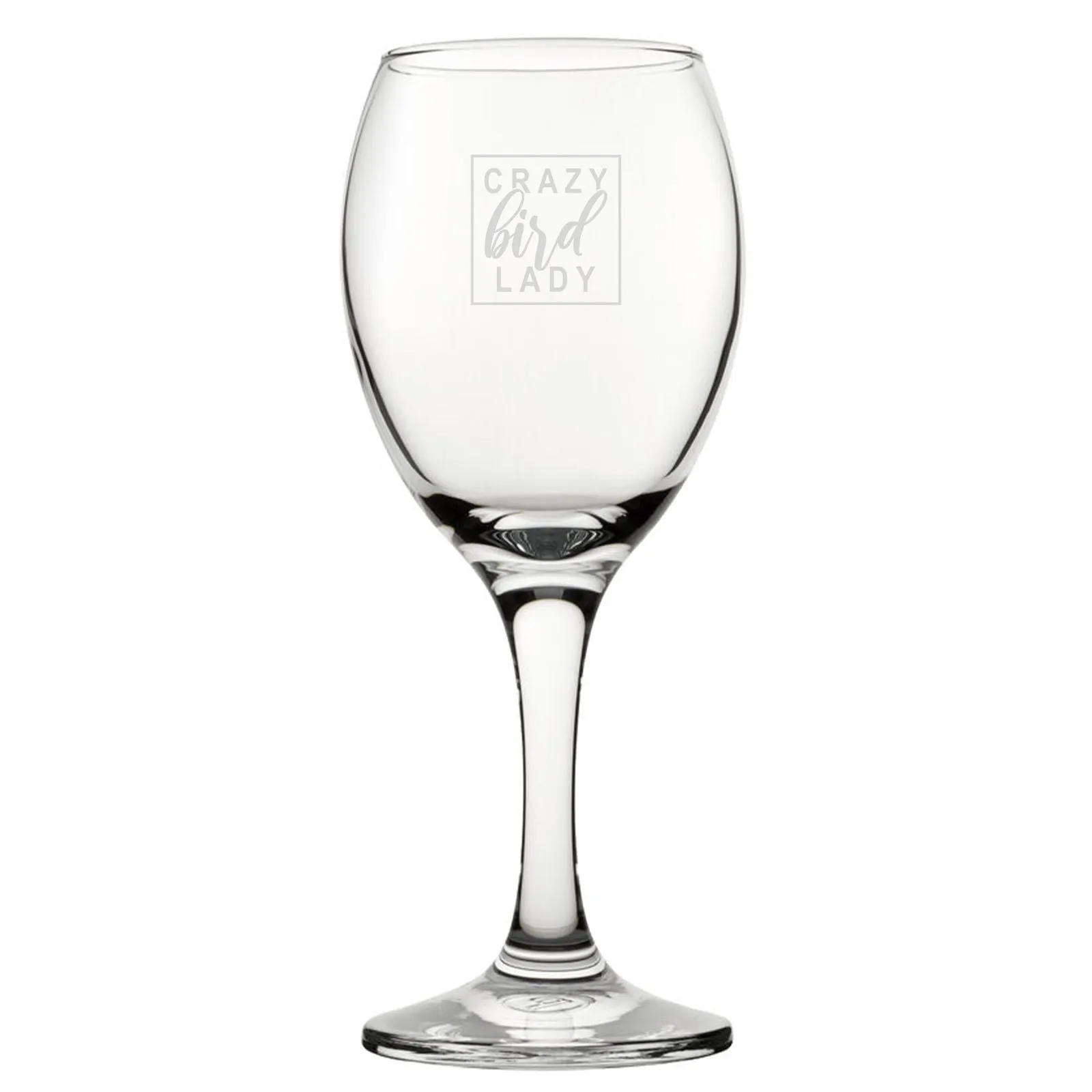 Crazy Bird Lady - Engraved Novelty Wine Glass