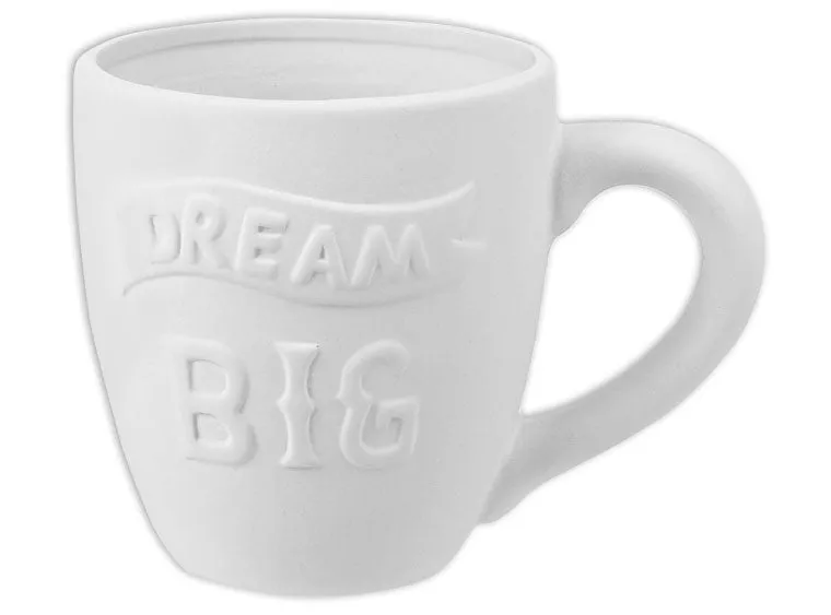 DREAM BIG MUG