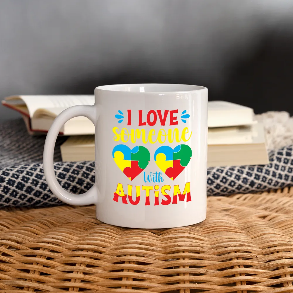 I Love Someone With Autism Coffee Mug