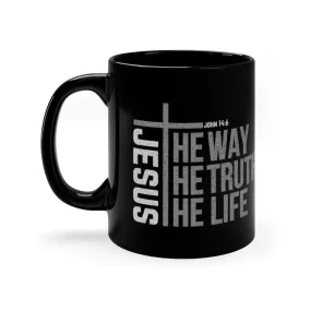 Jesus Is The Way The Truth The Life Mug - Christian Mug - Bible Verse Mugs - Scripture Mugs