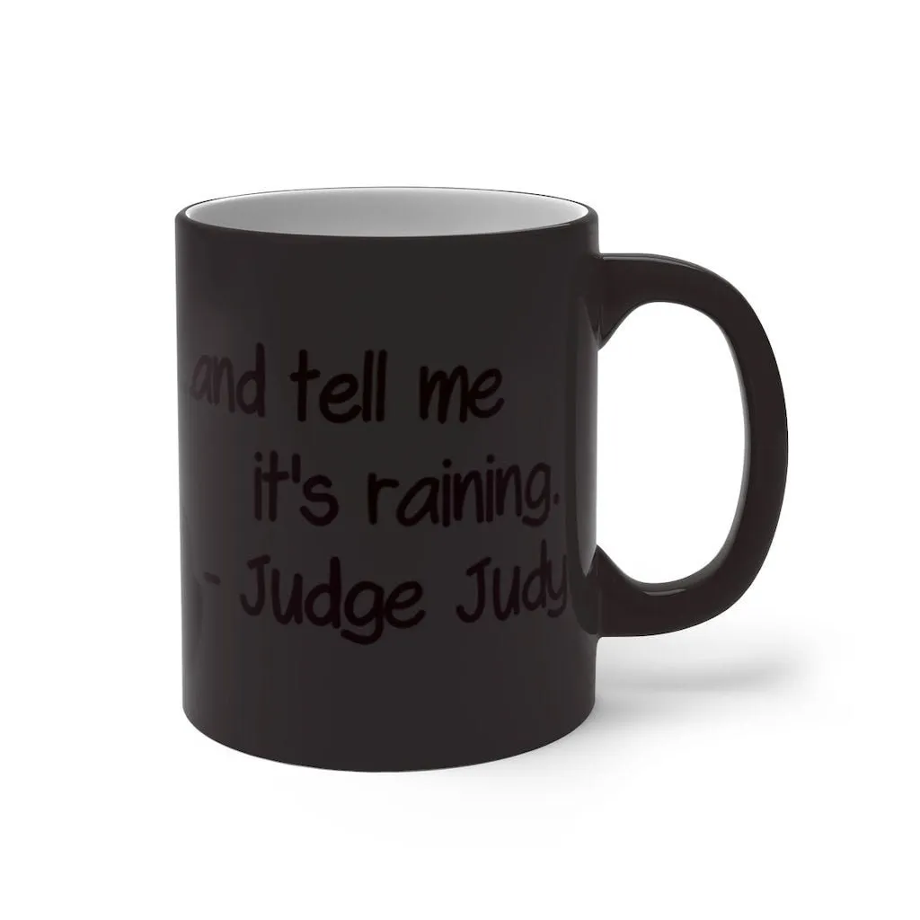 Judge Judy Mug,Can't stand stupid or slow,Sarcastic Judge Judy Magic/Normal Mug Gift for Christmas/Thanksgiving/Birthday/Judy Fan/Graduation