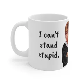 Judge Judy Mug,Can't stand stupid or slow,Sarcastic Judge Judy Magic/Normal Mug Gift for Christmas/Thanksgiving/Birthday/Judy Fan/Graduation