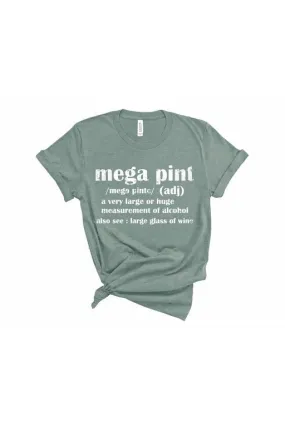 Mega Pint Tee