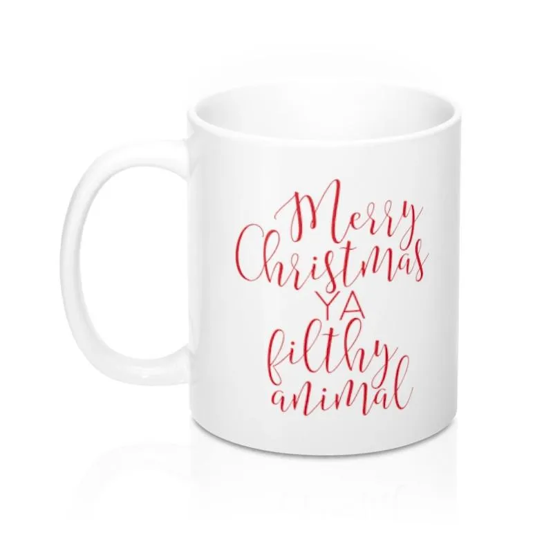 Merry Christmas Ya Filthy Animal Coffee Mug