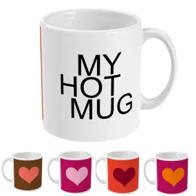 My Hot Mug -Heart by Hershgold