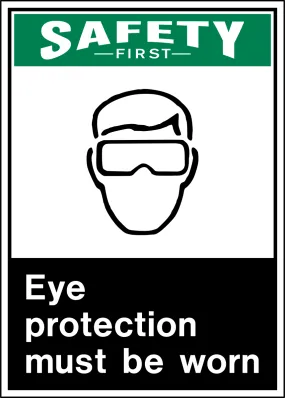 Safety First - Eye Protection