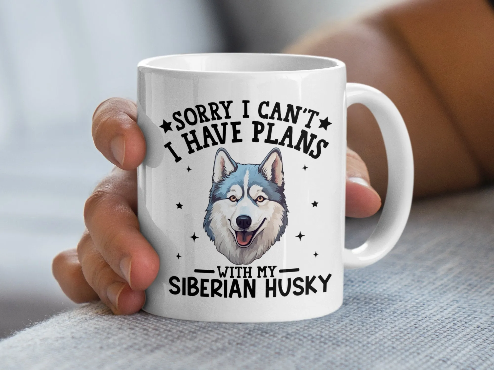 Sorry I Can't I Have Plans With My Siberian Husky Mug